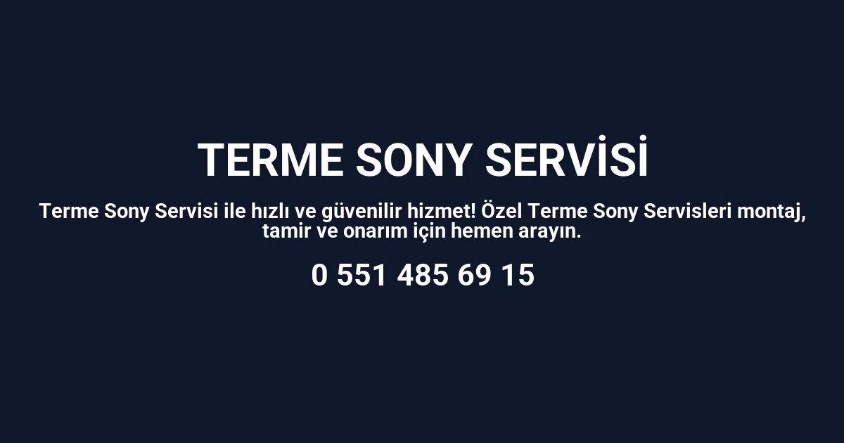 Terme Sony Servisi
